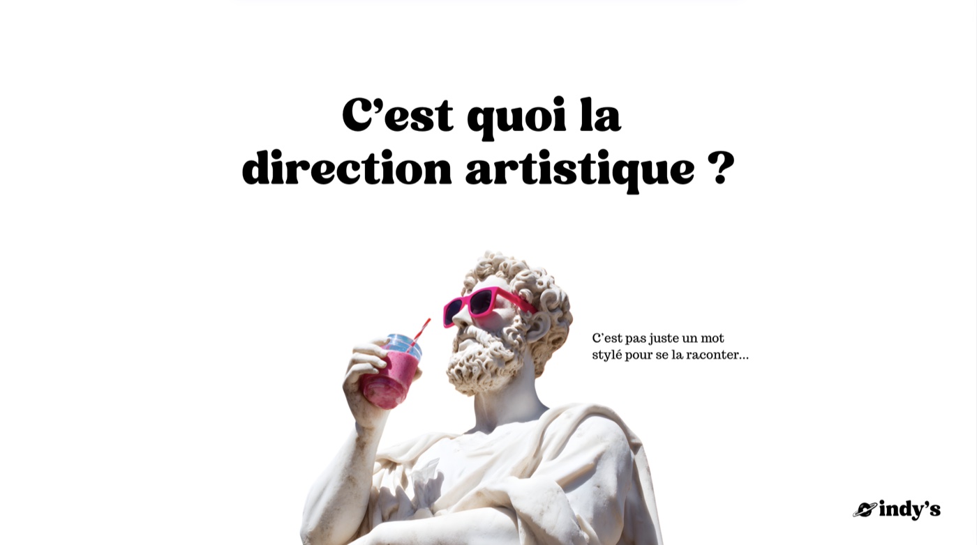 Extrait d'un support de cours : « C'est quoi la direction artistique ? »